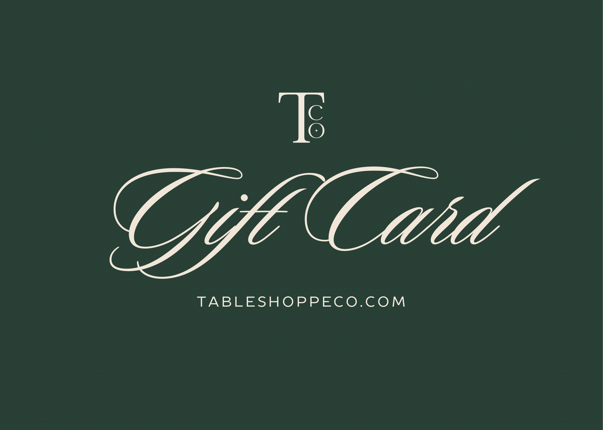 Tableshoppe Co. Gift Card